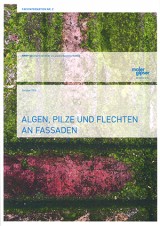 Fachinfo Nr.2: Algen, Pilze und Flechten an Fassaden