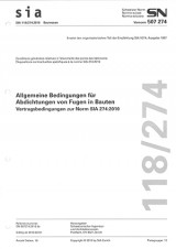 Norm SIA 118/274 Allgemeine Bedingungen für Abdichtung von Fugen in Bauten - Vertragsbed., Art. 6018, per Stück