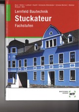 Lernfeld Bautechnik Stuckateur Fachstufen